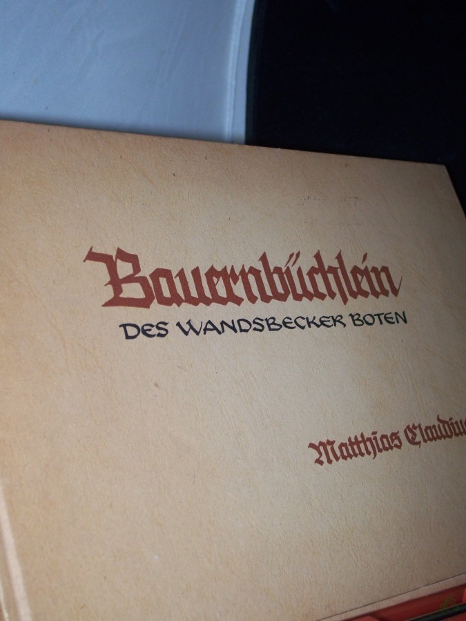 Product image 1 of the product “Bauernbüchlein des Wandsbecker Boten / Matthias Claudius. Zeichn. von Elisabeth Reuter ”