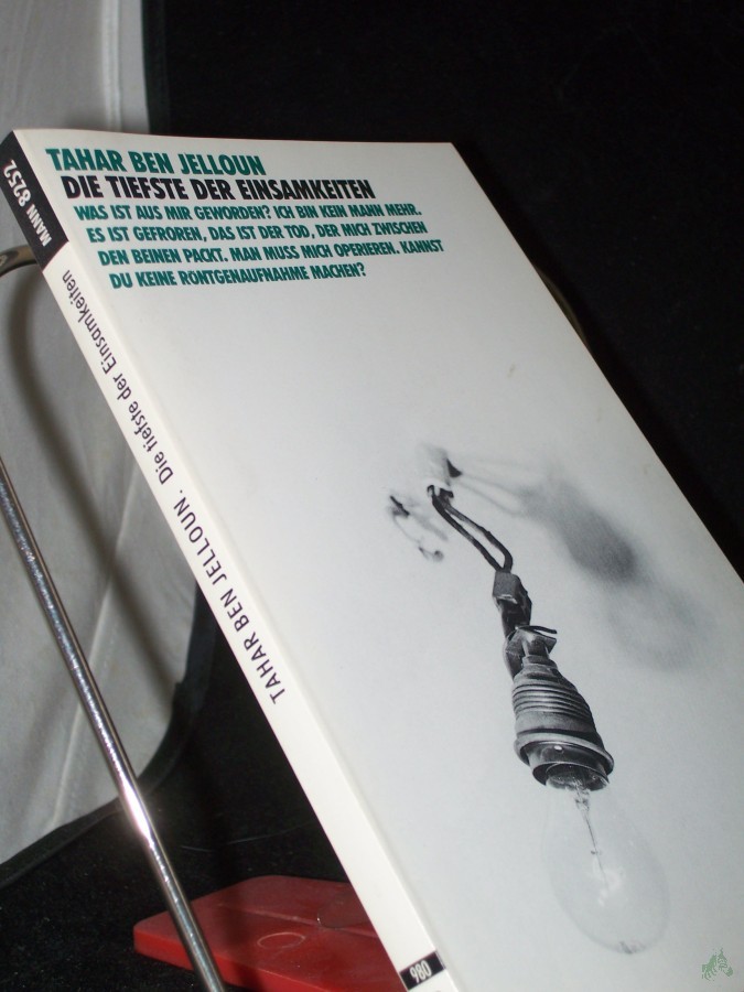 Product image 1 of the product “Die tiefste der Einsamkeiten / Tahar Ben Jelloun. Aus d. Franz. von Dorothe Schnyder. Mit e. Vorw. von Helmut Kentler ”