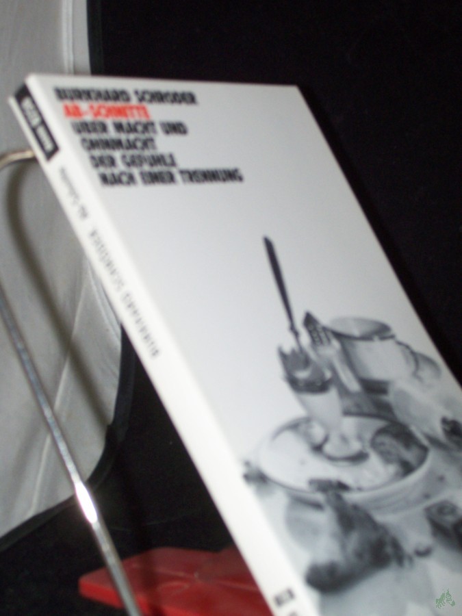 Product image 1 of the product “Ab-Schnitte : über Macht und Ohnmacht der Gefühle nach einer Trennung / Burkhard Schröder ”