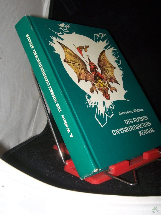 Artikelbild 1 des Artikels “Die sieben unterirdischen Könige : e. Märchen / Alexander Wolkow. [Aus d. Russ. von L. Steinmetz. Ill. von L. Wladimirski] “