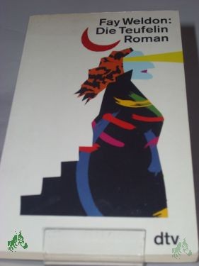 Artikelbild 1 des Artikels “Die Teufelin : Roman / Fay Weldon. Dt. von Werner Waldhoff “