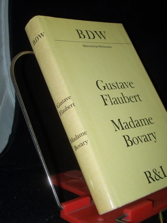 Product image 1 of the product “Madame Bovary / Gustave Flaubert. [Aus d. Franz. übers. von Wolfgang Techtmeier. Mit e. Nachw. von Manfred Naumann] ”