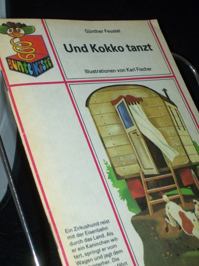Product image 1 of the product “Und Kokko tanzt / Günther Feustel. Ill. von Karl Fischer ”