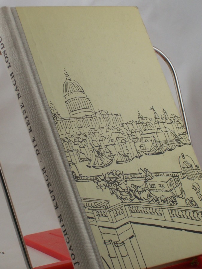 Product image 1 of the product “Die Reise nach London : e. Haydn-Roman / Joachim Kupsch ”