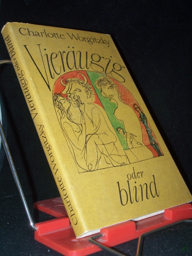 Artikelbild 1 des Artikels “Vieräugig oder blind : Erzählungen / Charlotte Worgitzky “