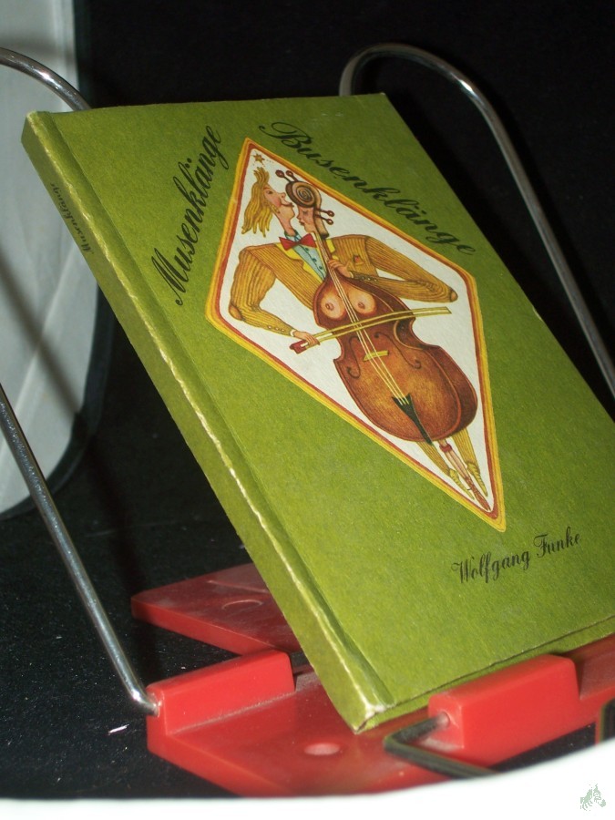 Artikelbild 1 des Artikels “Musenklänge : Brusttöne d. Überzeugung / geäussert von Wolfgang Funke. Ausposaunt von Monika Fehlberg “