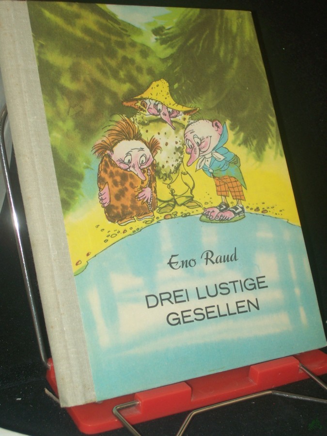 Product image 1 of the product “Raud, Eno: Drei lustige Gesellen Teil: Buch 1. ”