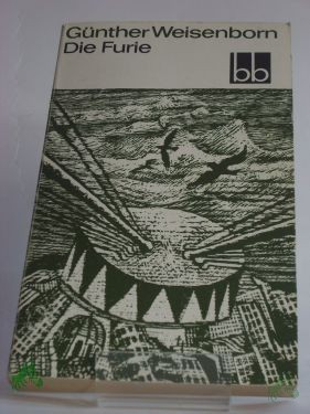 Artikelbild 1 des Artikels “Die Furie : Roman / Günther Weisenborn “