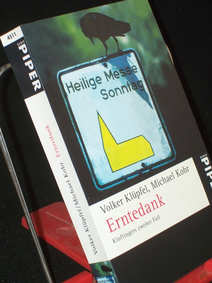Product image 1 of the product “Erntedank : Kluftingers zweiter Fall / Volker Klüpfel ; Michael Kobr ”