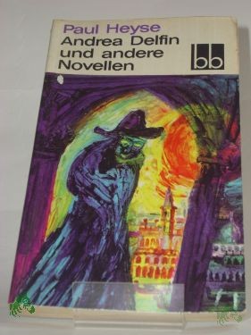 Product image 1 of the product “Andrea Delfin und andere Novellen / Paul Heyse ”