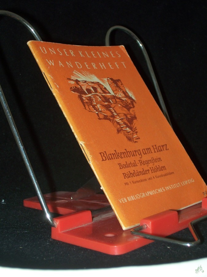 Artikelbild 1 des Artikels “Blankenburg am Harz : Bodetal, Regenstein, Rübeländer Höhlen / Erich Schafranek “