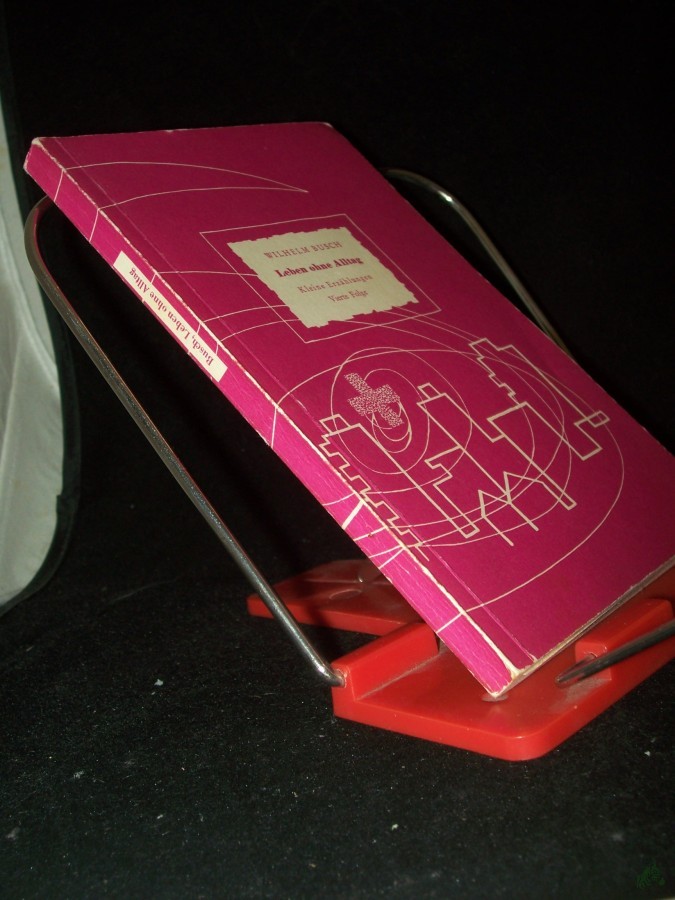 Artikelbild 1 des Artikels “Leben ohne Alltag : Kleine Erzählungen. 4. Folge / Wilhelm Busch “