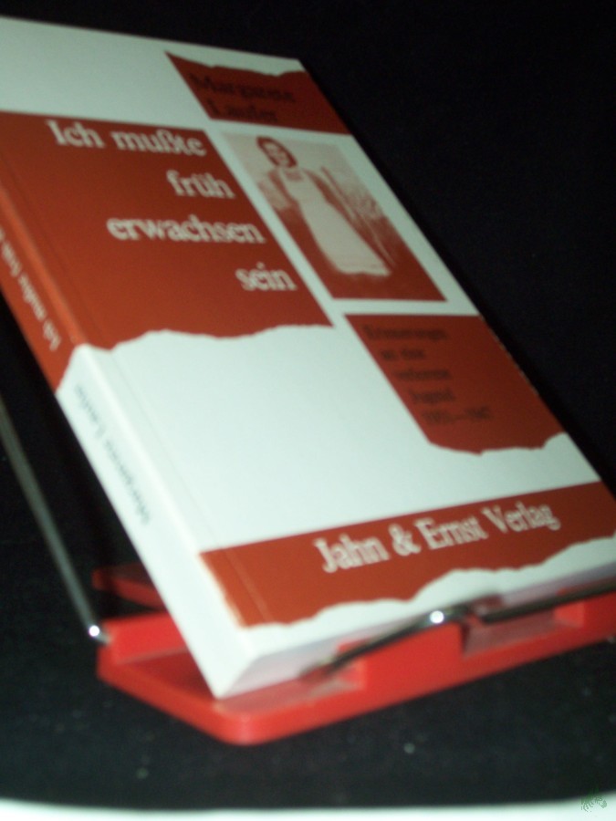 Artikelbild 1 des Artikels “Ich musste früh erwachsen sein : Erinnerungen an eine verlorene Jugend / Margarete Laufer “