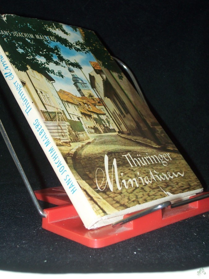 Artikelbild 1 des Artikels “Thüringer Miniaturen : Kleine Städte zwischen einst u. heute / Hans Joachim Malberg. [Ill.: Horst Hausotte] “