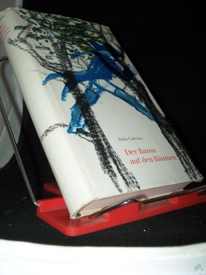 Product image 1 of the product “Der Baron auf den Bäumen : Roman / Italo Calvino. [Übertr. von Oswalt von Nostitz. Mit Ill. von Martin Kotsch] ”