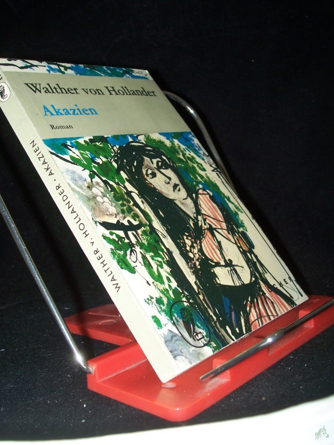 Artikelbild 1 des Artikels “Akazien : Roman / Walther von Hollander “