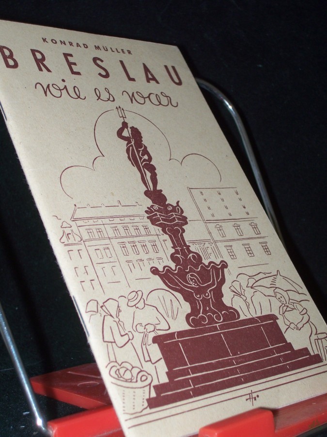 Artikelbild 1 des Artikels “Breslau, wie es war / Konrad Müller “