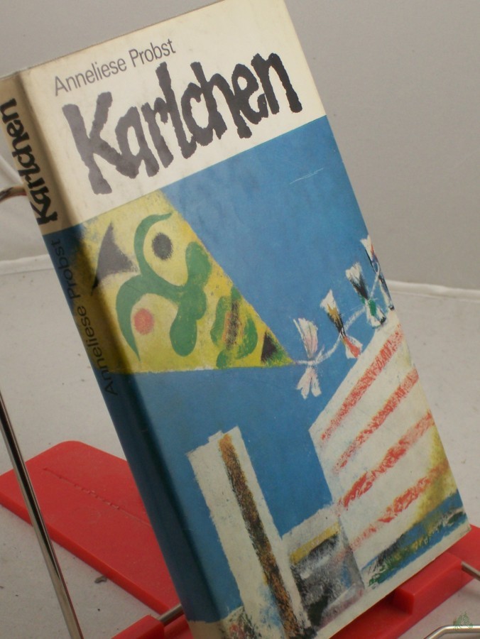 Artikelbild 1 des Artikels “Karlchen oder die Geschichte von der eisernen Hochzeit : Erzählung / von Anneliese Probst “