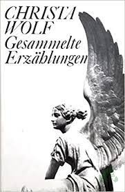 Artikelbild 1 des Artikels “Gesammelte Erzählungen / Christa Wolf “