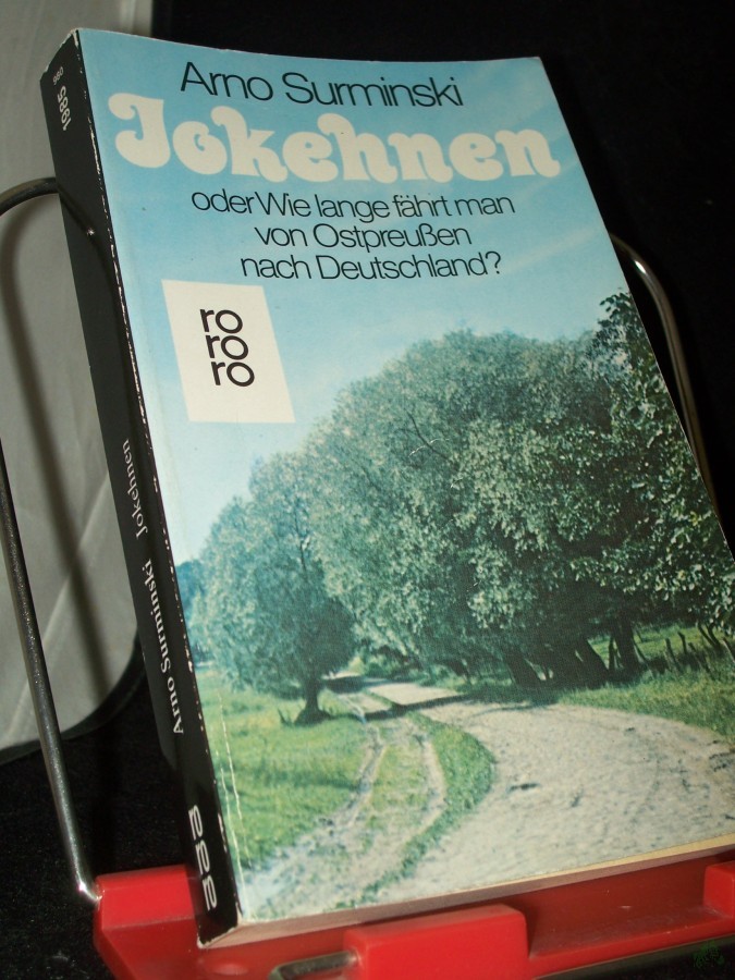 Artikelbild 1 des Artikels “Jokehnen oder wie lange fährt man von Ostpreussen nach Deutschland? : Roman / Arno Surminski “