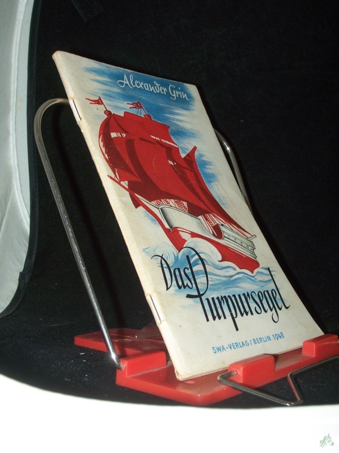 Product image 1 of the product “Das Purpursegel : Eine Feerie / Alexander Grin. Aus d. Russ. übertr. von L. Klementinowskaja. Ill. von Karlheinz Birkner. [Vorw.: Konstantin Paustowskij] ”