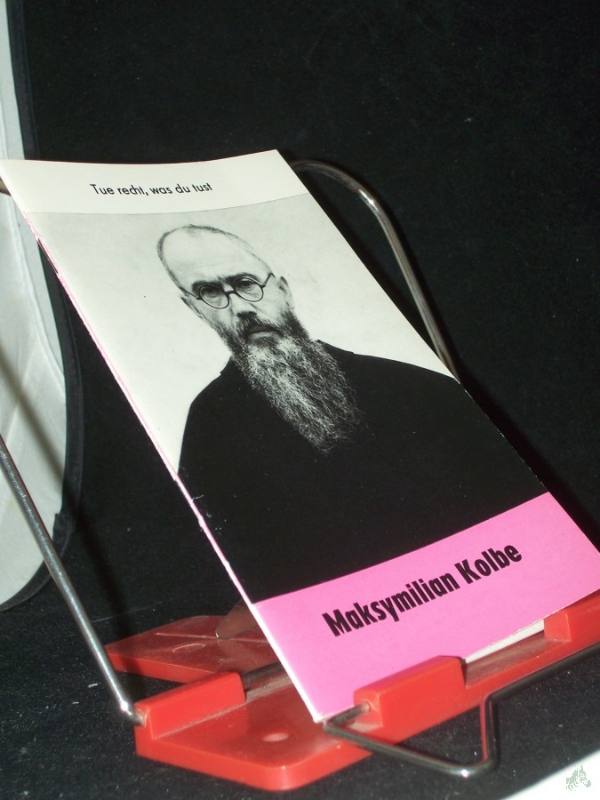 Product image 1 of the product “Maksymilian Kolbe : Guardian von Niepokalanów u. Auschwitzhäftling Nr. 16670 / Gisela Reller ”