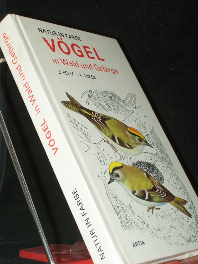 Product image 1 of the product “Vögel im Wald und Gebirge / Text: J. Felix. Ill.: K. Hisek. [Ins Dt. übertr. von H. Krausová] ”