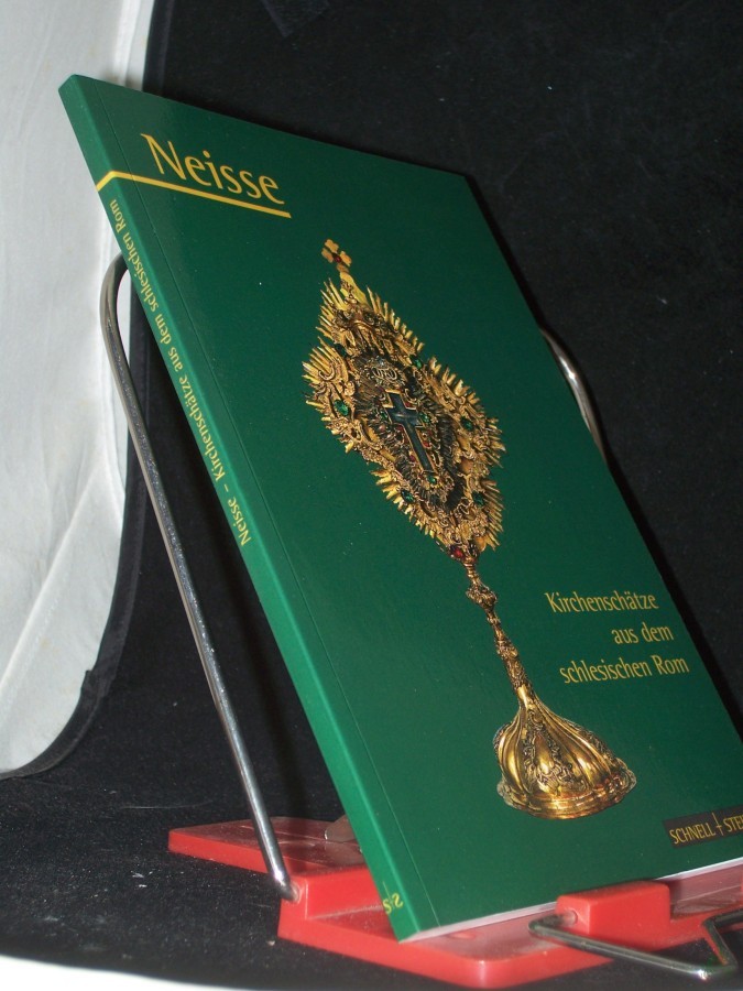 Product image 1 of the product “Neisse : Kirchenschätze aus dem schlesischen Rom ; eine Ausstellung des Dom-Museums Hildesheim in Zusammenarbeit mit dem Diözesanmuseum Oppeln... ; [anlässlich der Ausstellung 
