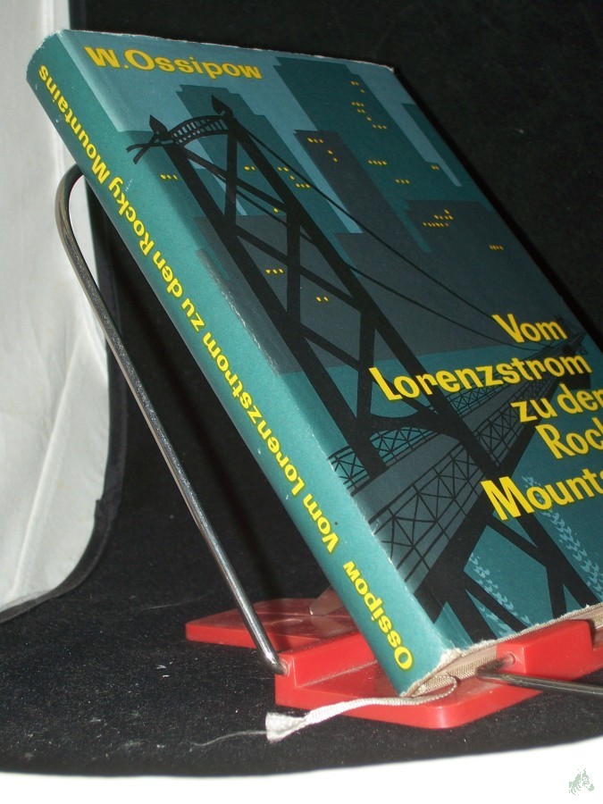Product image 1 of the product “Vom Lorenzstrom zu den Rocky Mountains : Ein Journalist reist durch Kanada / Wladimir Ossipow. [Aus d. Russ. übertr. von Hans-Joachim Thier. Mit 32 Schwarzweiss- u. 4 Farbtaf. von R. Daber u.a. sowie 1 Kt.] ”