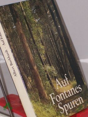 Product image 1 of the product “Auf Fontanes Spuren : Wanderungen in Oderland u. Spreeland / Albert Burkhardt. [Mit Fotos von Bernd Wurlitzer] ”