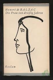Artikelbild 1 des Artikels “Die Frau von dreißig Jahren / Honoré de Balzac. [Aus d. Franz. übertr. v. Werner Blochwitz] “