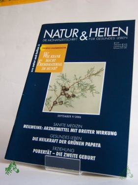 Artikelbild 1 des Artikels “Umwelt-Zahnmedizin, Heilweine, Pubertät, Papaya, Zeckenstich 09/2006 “