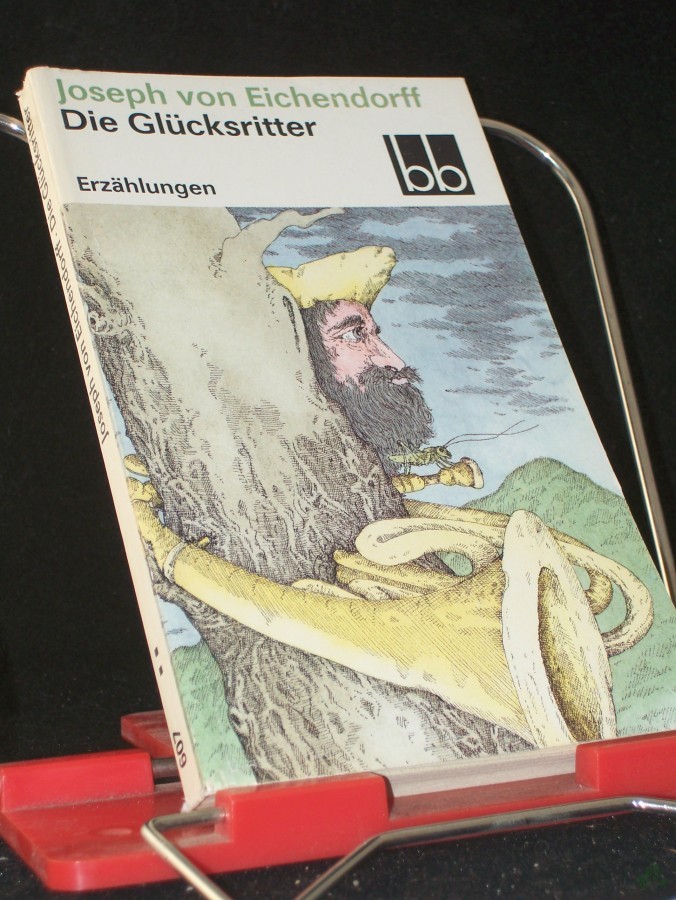 Artikelbild 1 des Artikels “Die Glücksritter : Erzählungen / Joseph von Eichendorff. [Ausgew. von Viktor Liebrenz] “