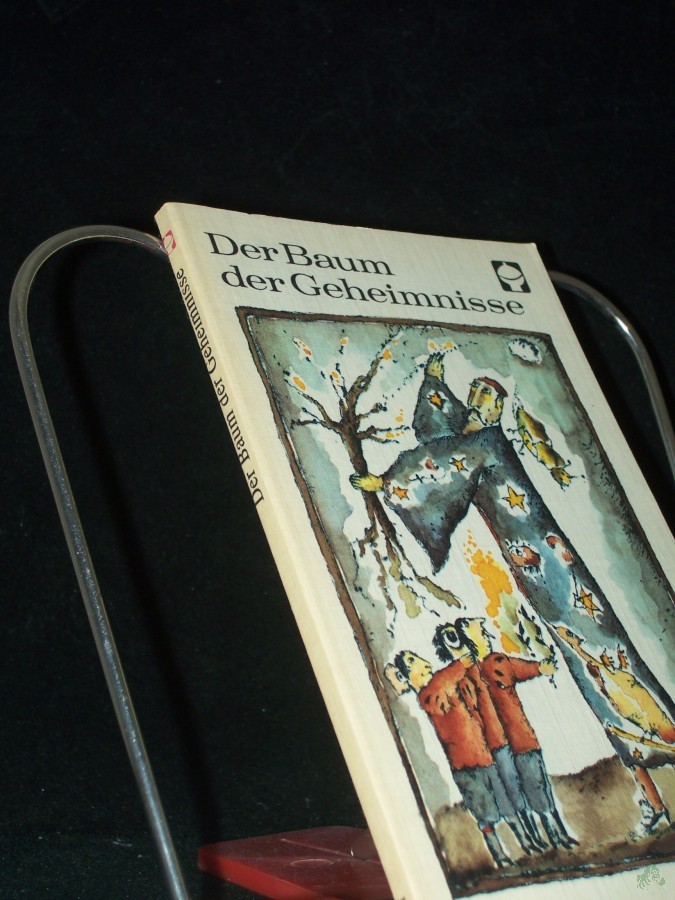 Artikelbild 1 des Artikels “Der Baum der Geheimnisse und andere alte Geschichten aus Frankreich / [aus d. Franz. übertr. von Eva Schewe] “