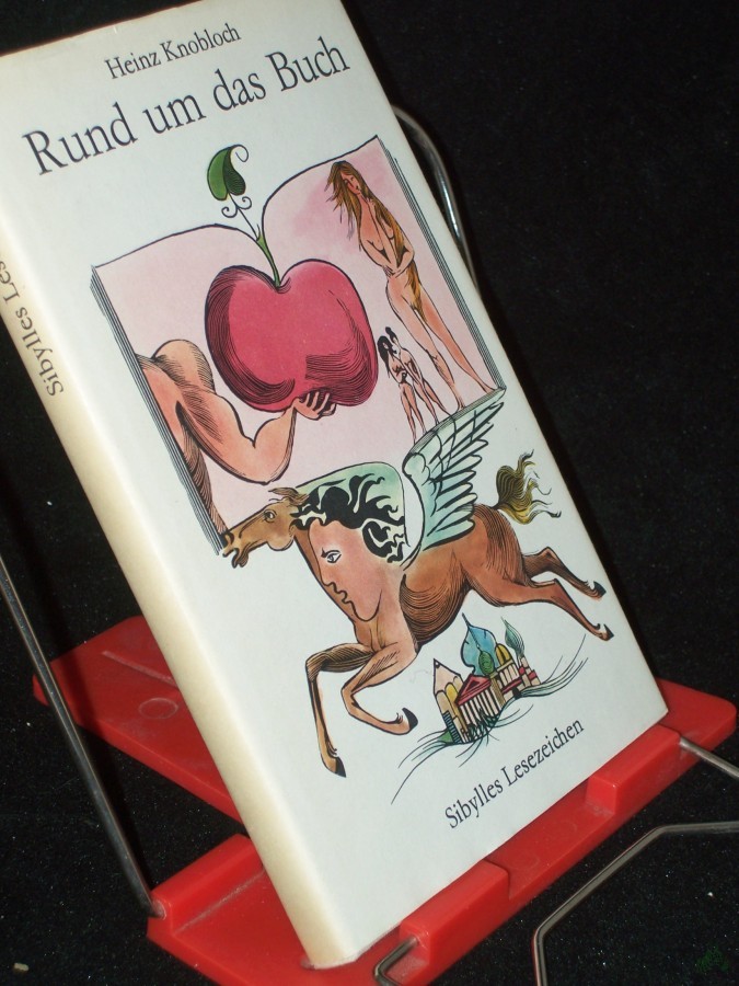Artikelbild 1 des Artikels “Rund um das Buch : Sibylles Lesezeichen / Heinz Knobloch “