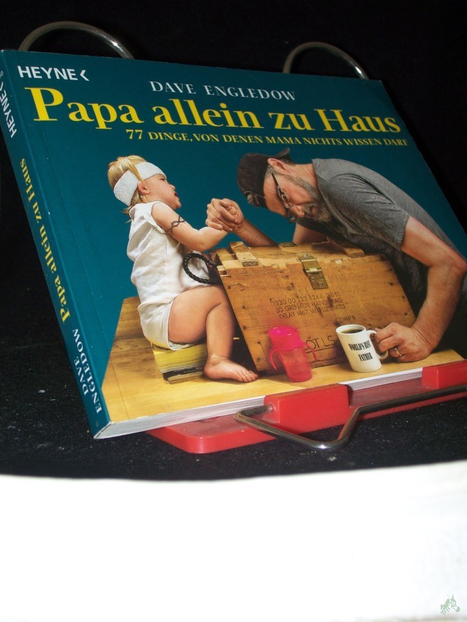 Product image 1 of the product “Papa allein zu Haus : 77 Dinge, von denen Mama nichts wissen darf / Dave Engledow. Aus dem Amerikan. von Elisabeth Schmalen ”