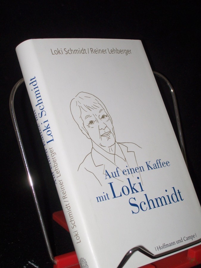 Product image 1 of the product “Auf einen Kaffee mit Loki Schmidt / Loki Schmidt/Reiner Lehberger ”