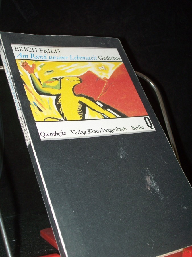 Artikelbild 1 des Artikels “Am Rande unserer Lebenszeit : Gedichte / Erich Fried “