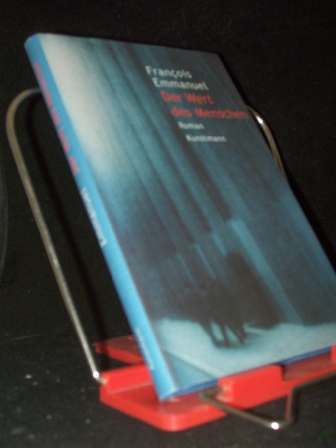 Artikelbild 1 des Artikels “Der Wert des Menschen : Roman / François Emmanuel. Aus dem Franz. von Leopold Federmair “