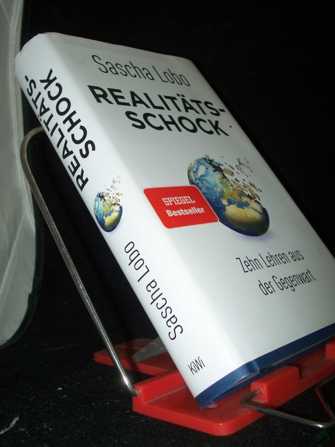 Product image 1 of the product “Realitätsschock : zehn Lehren aus der Gegenwart / Sascha Lobo ”