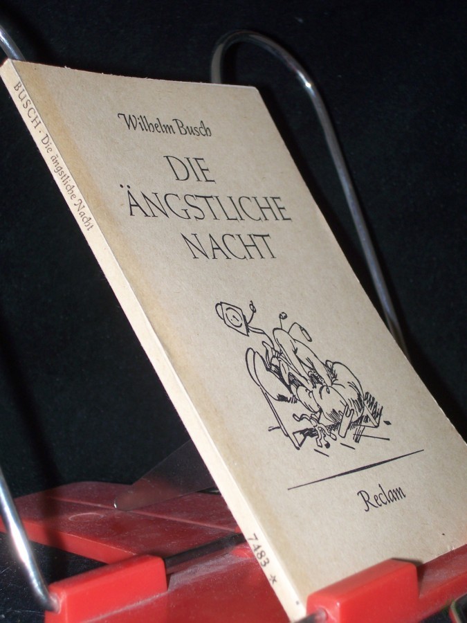 Artikelbild 1 des Artikels “Die ängstliche Nacht : Bildergeschichten, Prosa u. Gedichte / Wilhelm Busch “