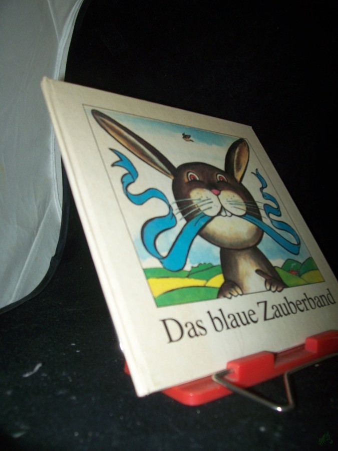 Product image 1 of the product “Das blaue Zauberband : [ein sorbisches Märchen] ”