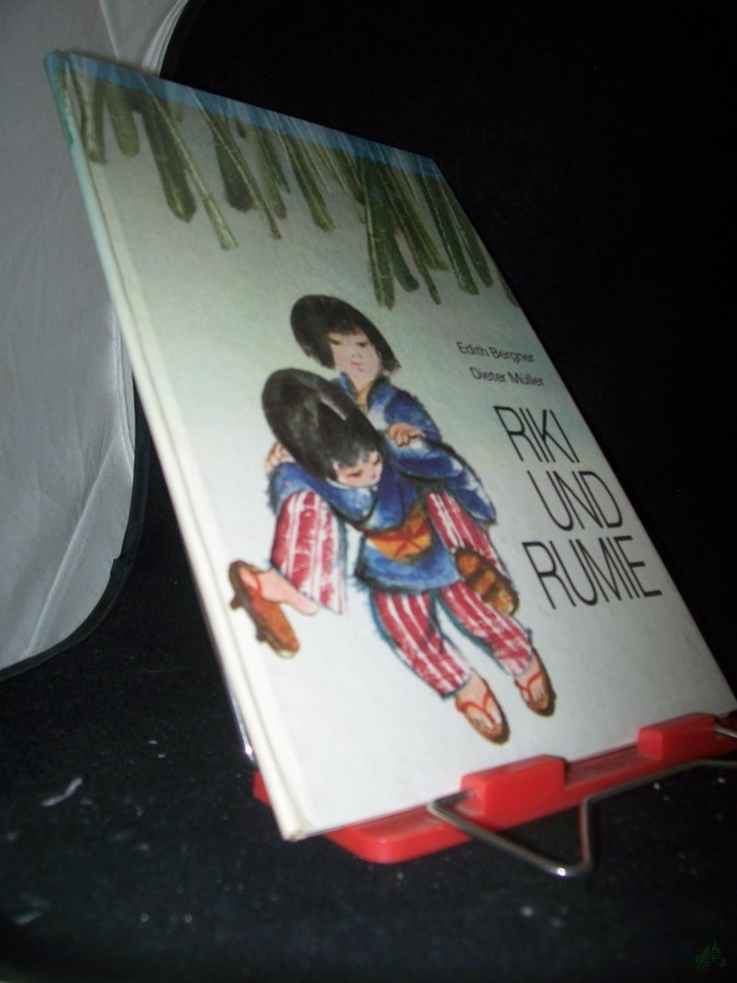 Product image 1 of the product “Riki und Rumie / Edith Bergner. Ill. von Dieter Müller ”