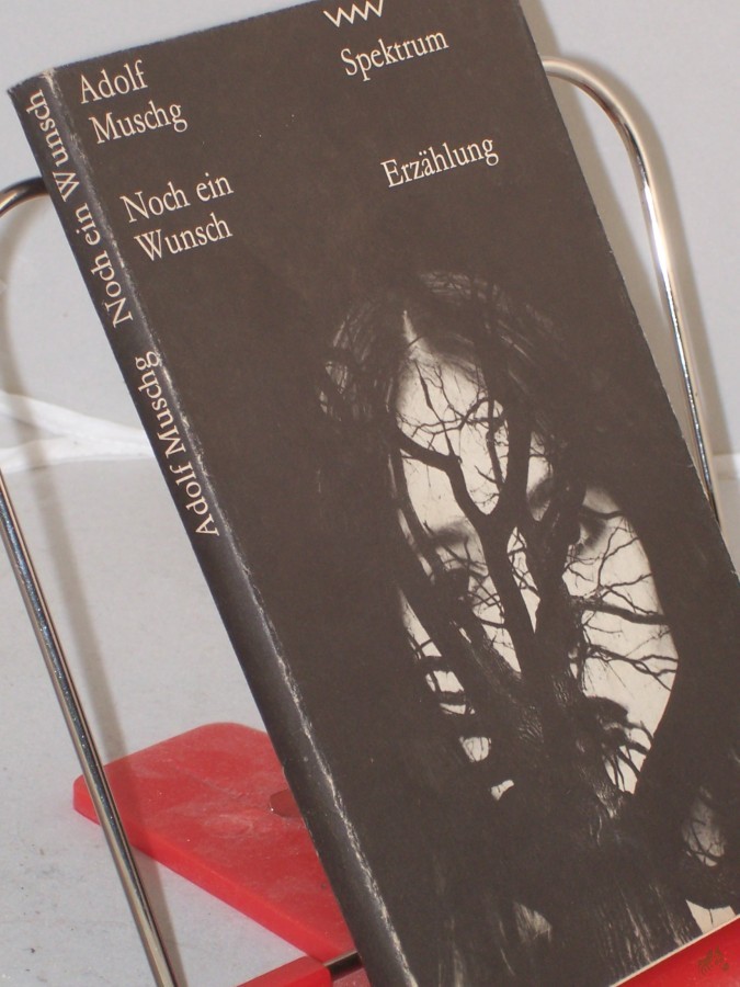 Artikelbild 1 des Artikels “Noch ein Wunsch : Erzählung / Adolf Muschg “