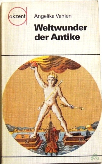 Artikelbild 1 des Artikels “Weltwunder der Antike / Angelika Vahlen. [Ill.: Jutta Hellgrewe] “