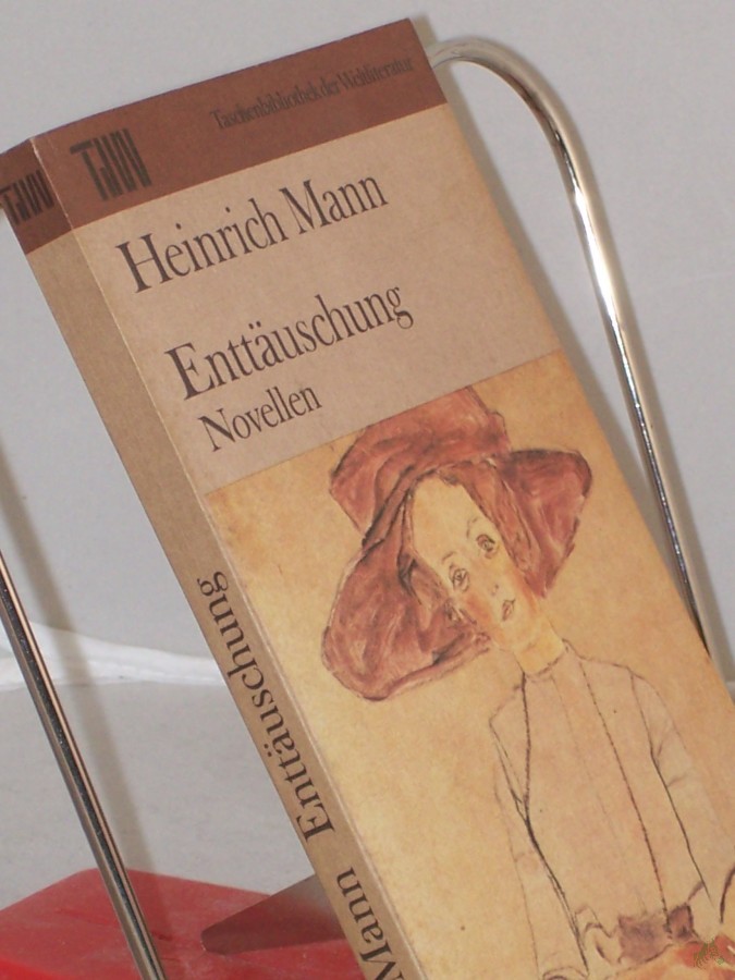 Artikelbild 1 des Artikels “Enttäuschung : Novellen / Heinrich Mann. Ausw. von Konrad Paul “