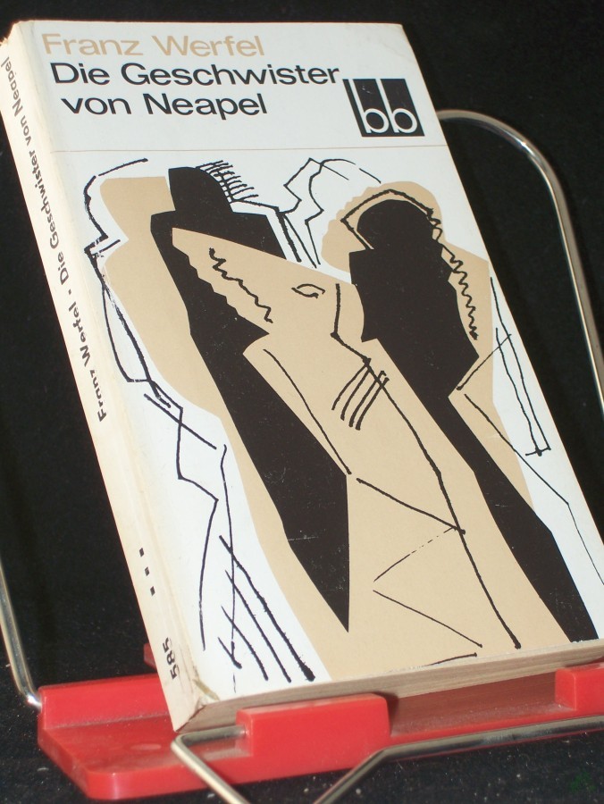 Artikelbild 1 des Artikels “Die Geschwister von Neapel : Roman / Franz Werfel “