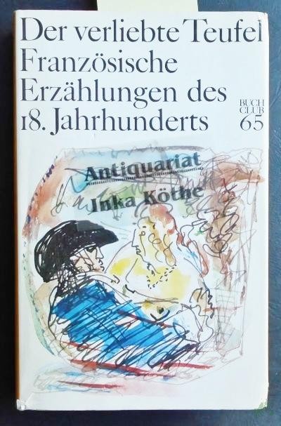 Product image 1 of the product “Der verliebte Teufel : franz. Erzählungen d. 18. Jh. / hrsg. von Werner Krauss ”