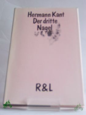 Product image 1 of the product “Der dritte Nagel : Erzählungen / Hermann Kant ”