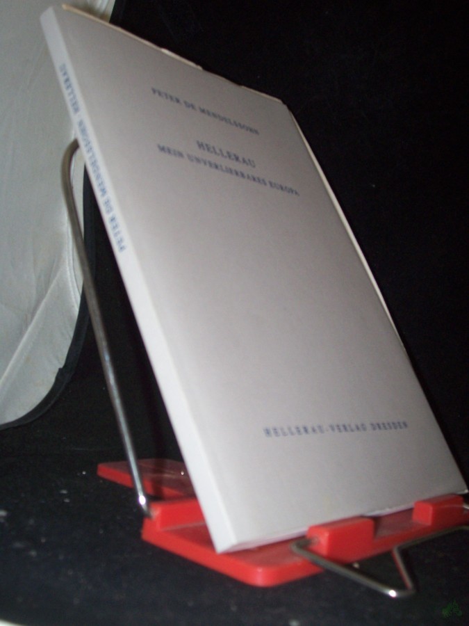 Product image 1 of the product “Hellerau, mein unverlierbares Europa / Peter de Mendelssohn ”
